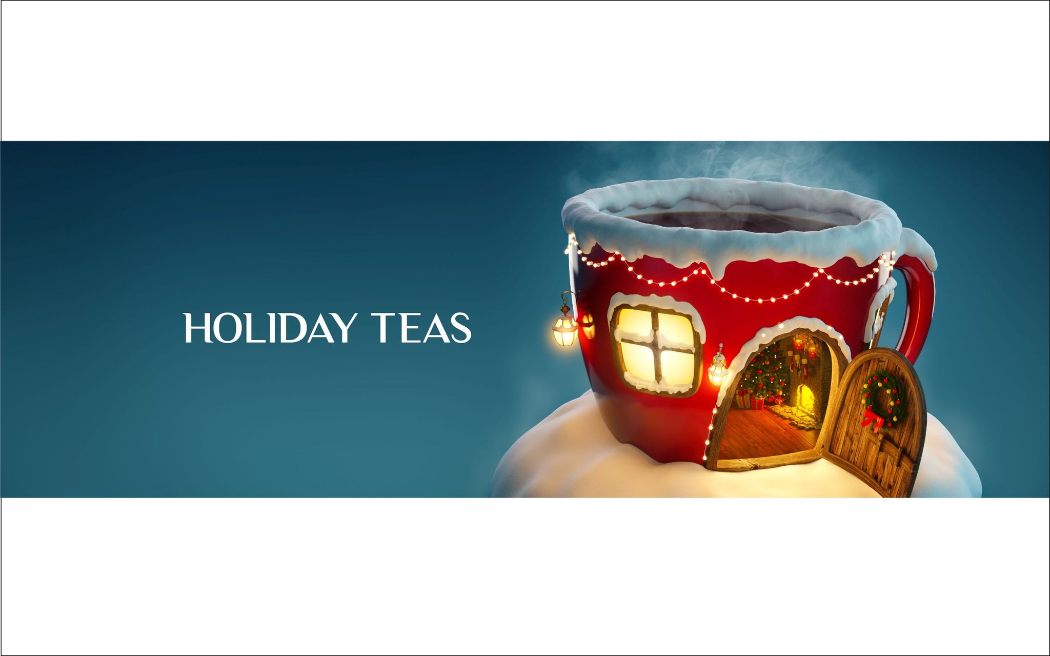 Holiday Teas