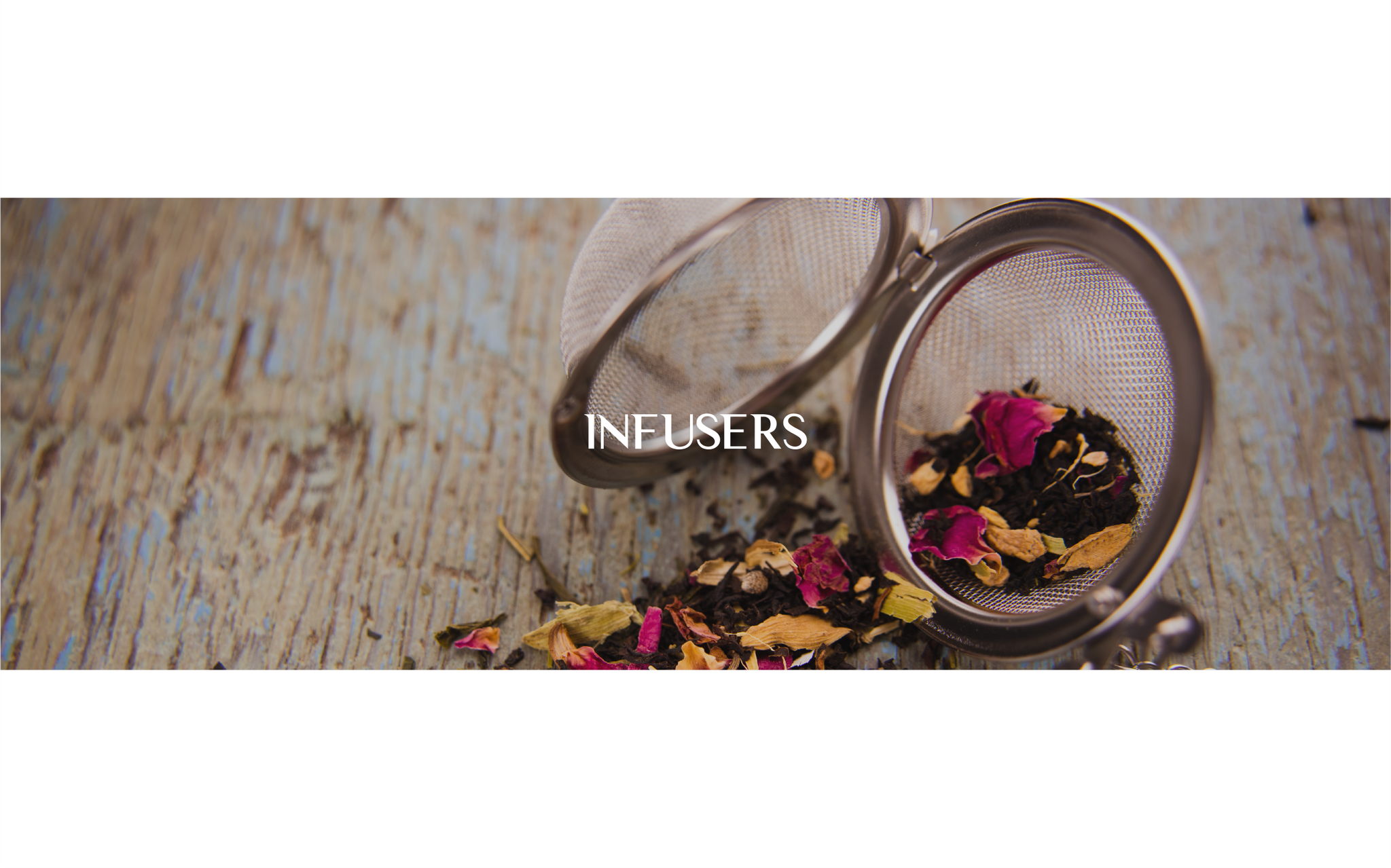 Infusers